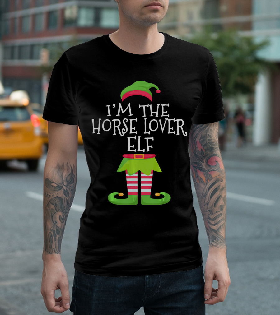 I'm The Horse Lover Elf Holiday Humor T-Shirt