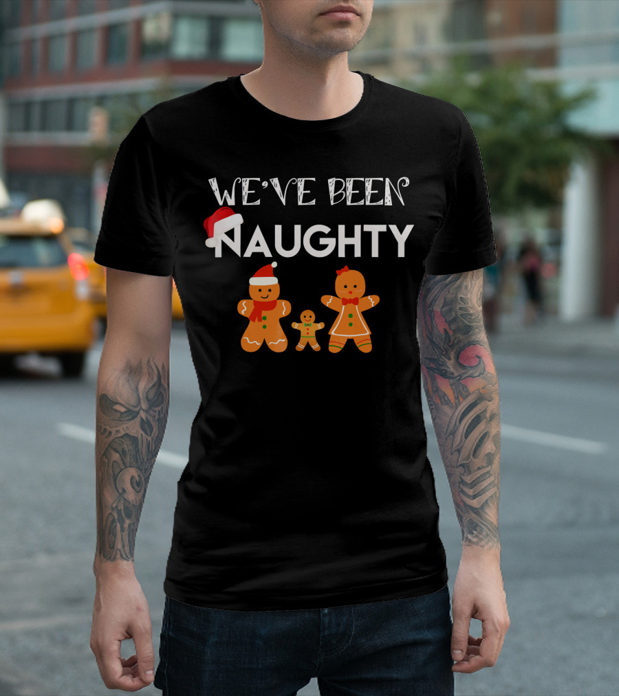 WE'VE BEEN NAUGHTY Christmas Pregnancy Gingerbread Family T-Shirt