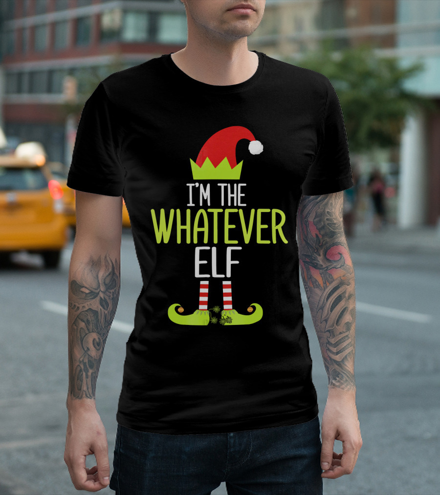 I'm The Whatever Elf Christmas Hat and Shoes Red and Green T-Shirt