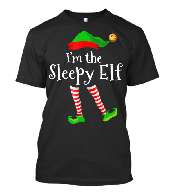 I'm The Sleepy Elf Green Hat Striped Stockings Jingle Bell T-Shirt