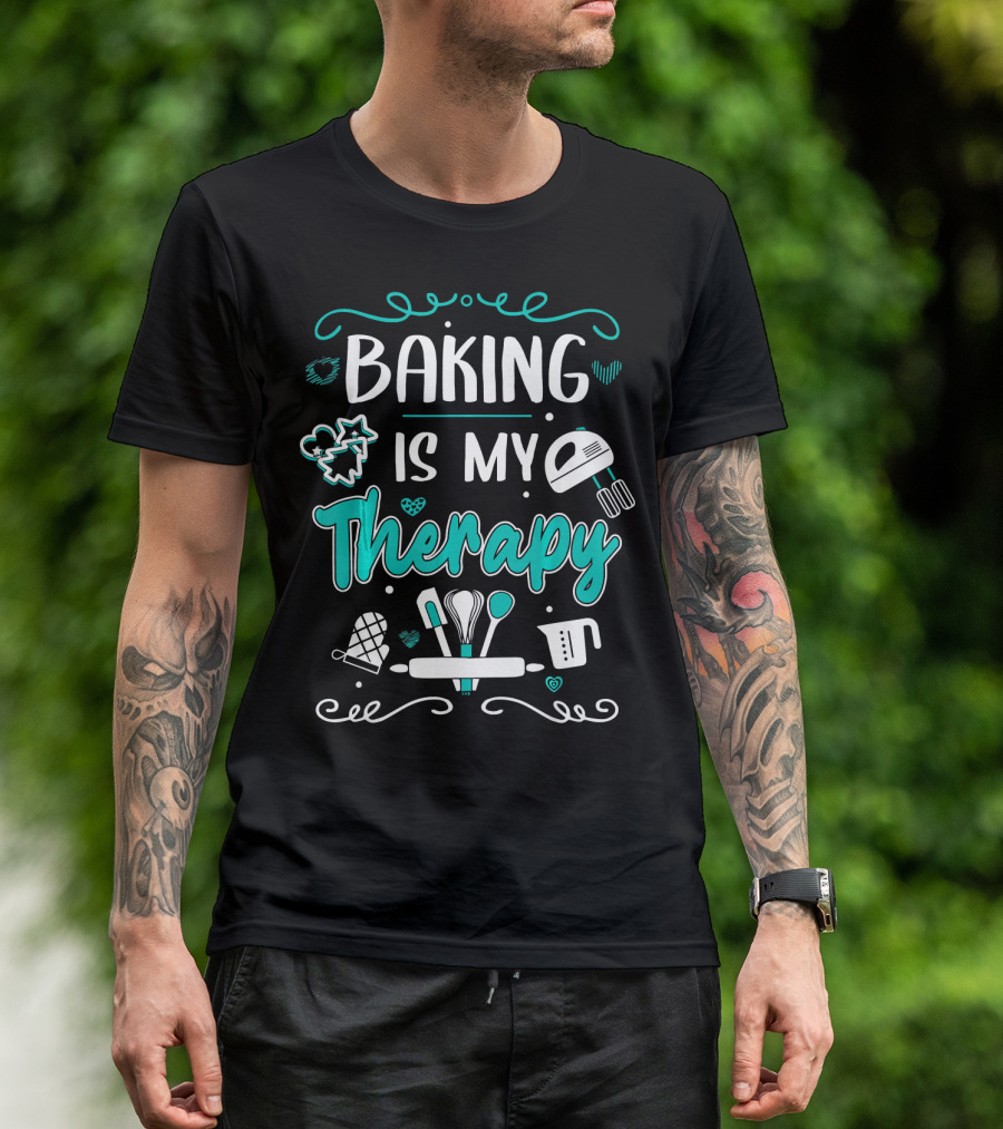Baking Is My Therapy Humorous Pastry Chefs Mixer Mitten Utensils T-Shirt