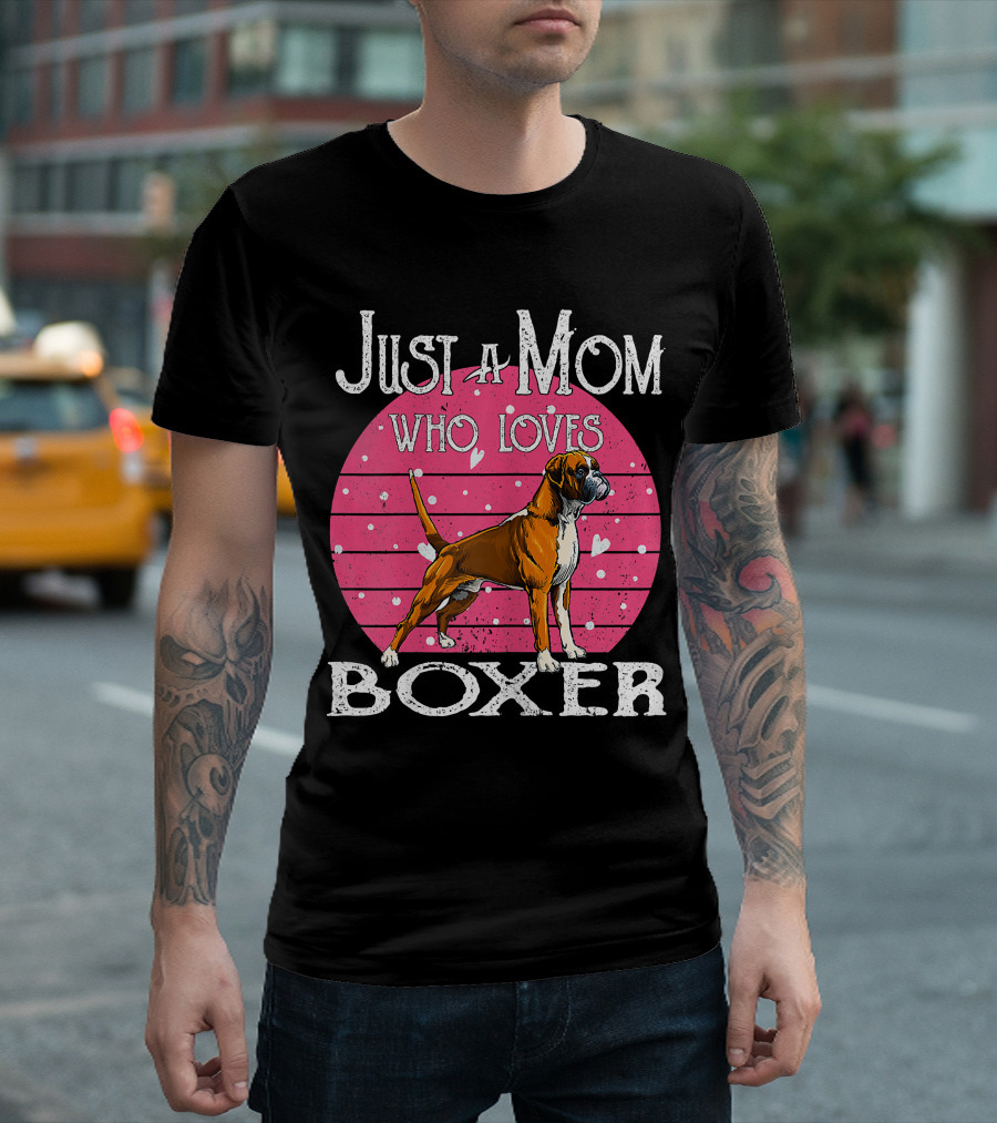 Just A Mom Who Loves Boxer T-Shirt