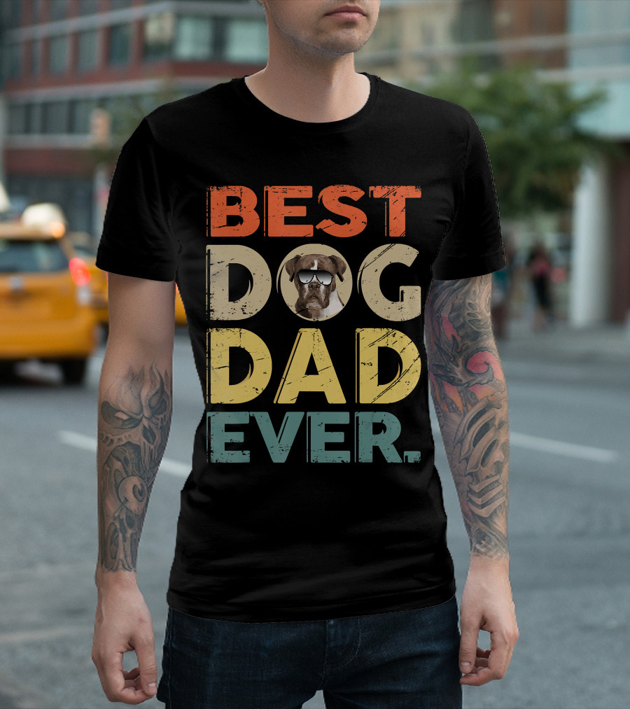 BEST DOG DAD EVER Boxer T-Shirt