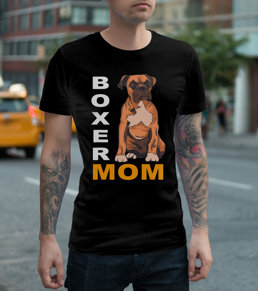 Boxer Mom: Proud Mama of a Boxer Dog T-Shirt