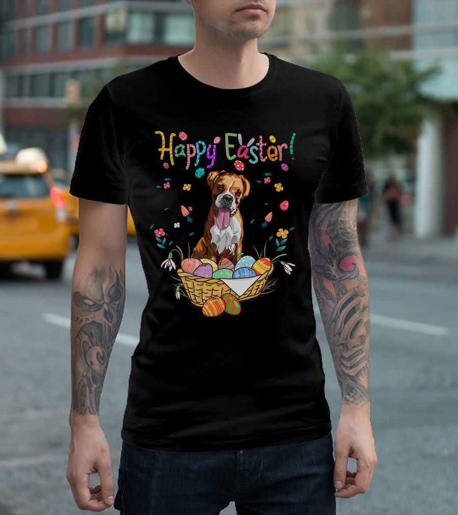 Happy Easter Bunny Boxer Dog In Egg Basket T-Shirt