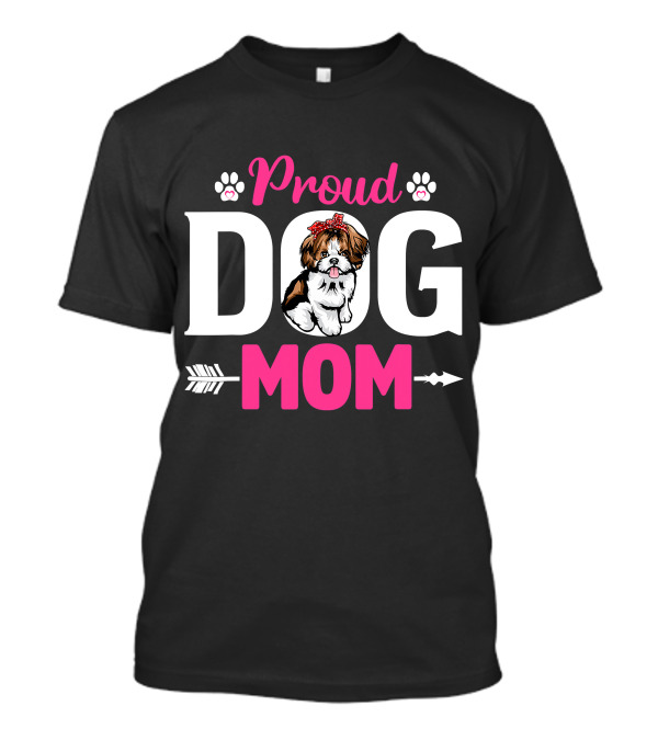 Proud Dog Mom Shih Tzu T-Shirt