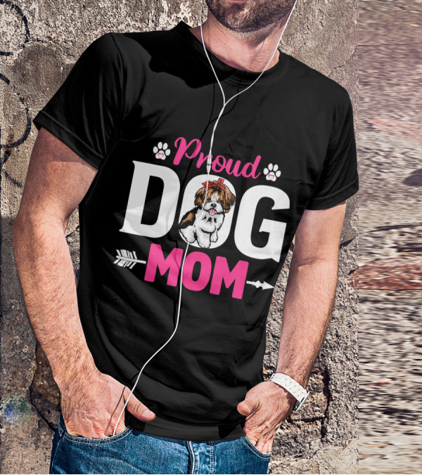 Proud Dog Mom Shih Tzu T-Shirt