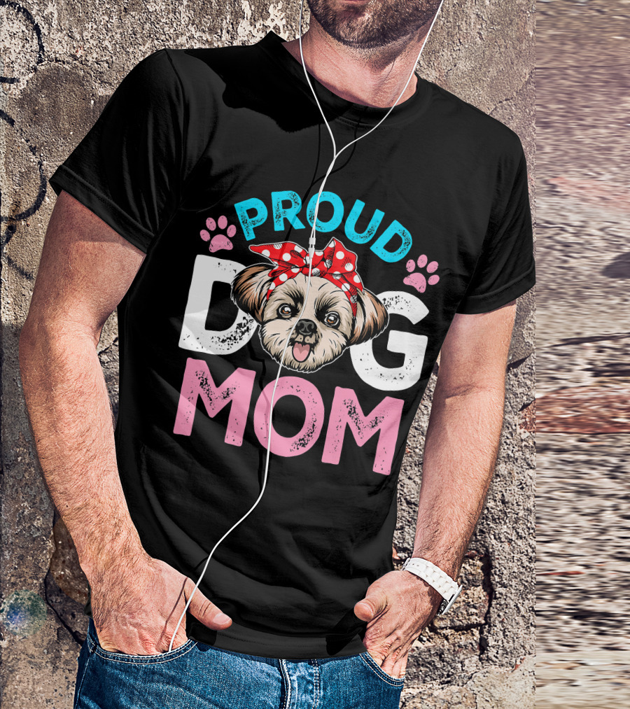 Proud Shih Tzu Dog Mom T-Shirt