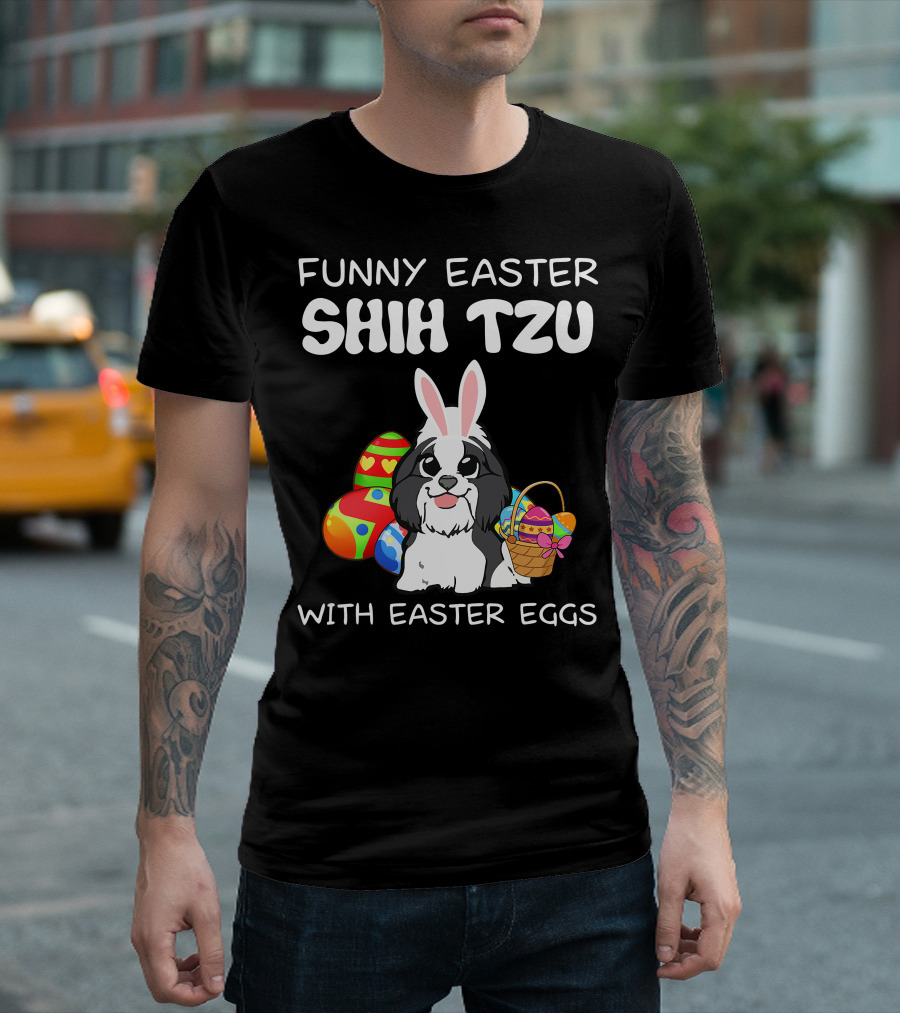 Funny Easter Shih Tzu With Easter Eggs Basket And Bunny Ears T-Shirt