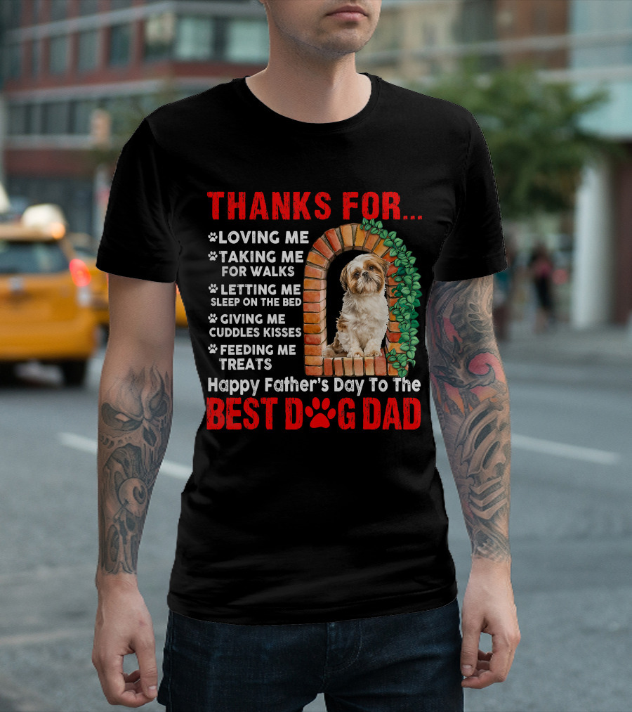 Thanks for Best Dog Dad Cute Shih Tzu T-Shirt