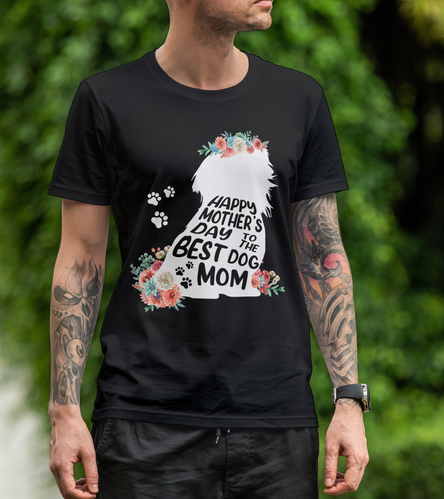 Happy Mother's Day To The Best Shih Tzu Mom Dog Flowers T-Shirt