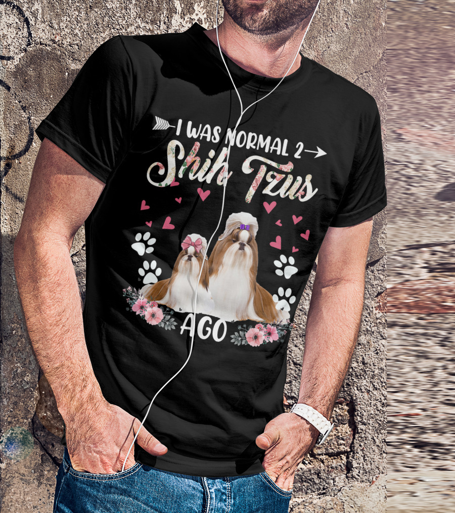 I Was Normal Two Shih Tzus Ago Shih Tzu Floral Hearts T-Shirt