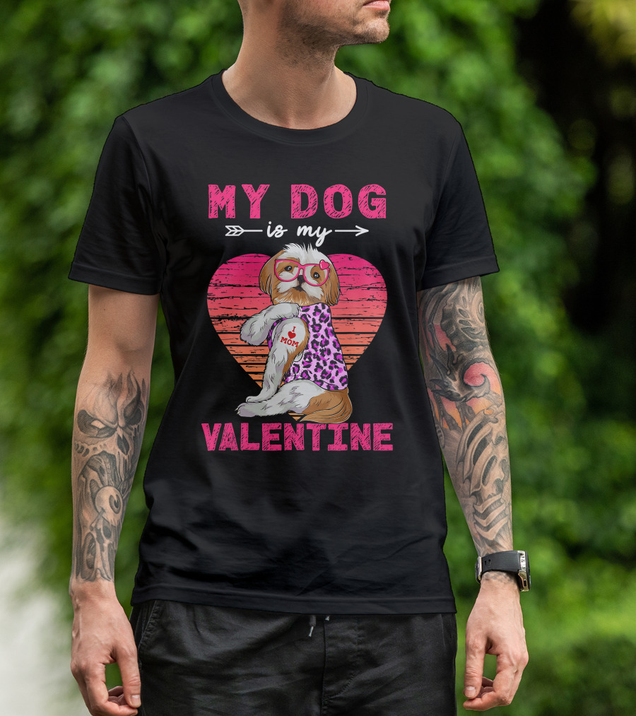 My Dog Valentine Shih Tzu Leopard Heart Glasses Mom Tattoo T-Shirt