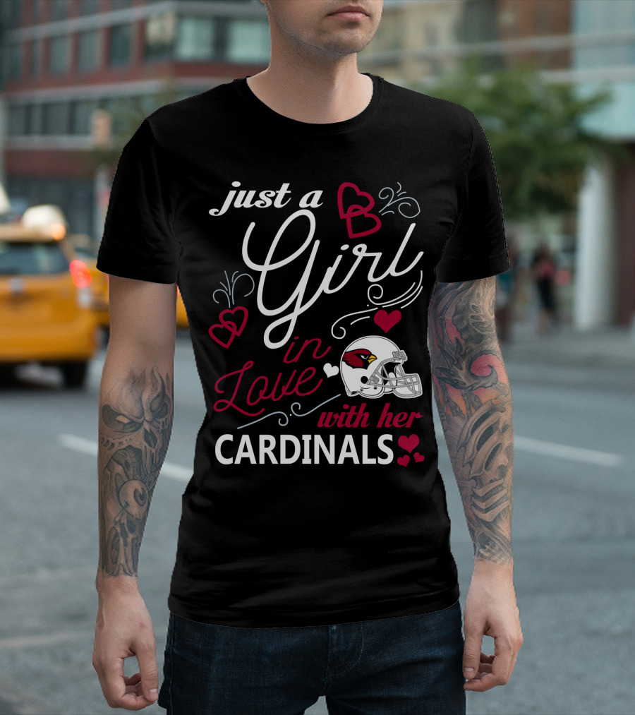 Just A Girl In Love With Her Arizona Cardinals T-Shirt