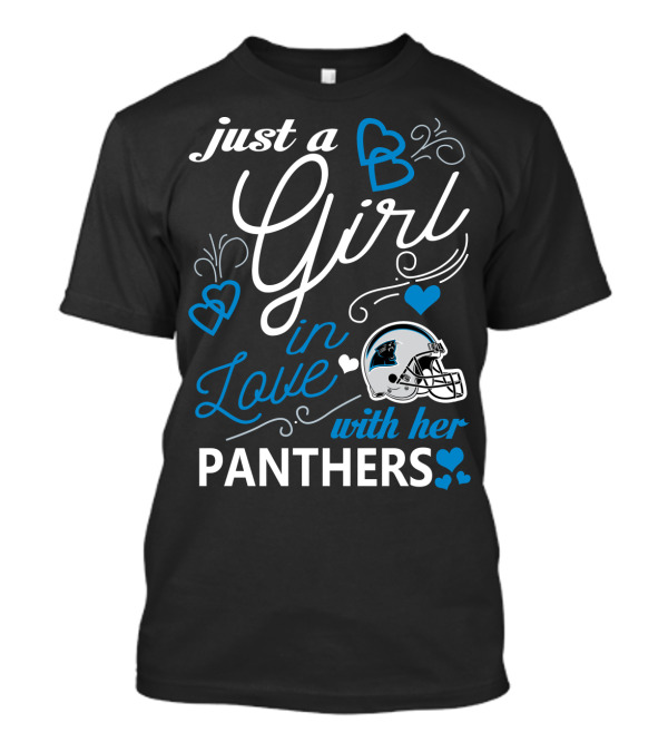 Just A Girl In Love With Her Panthers T-Shirt