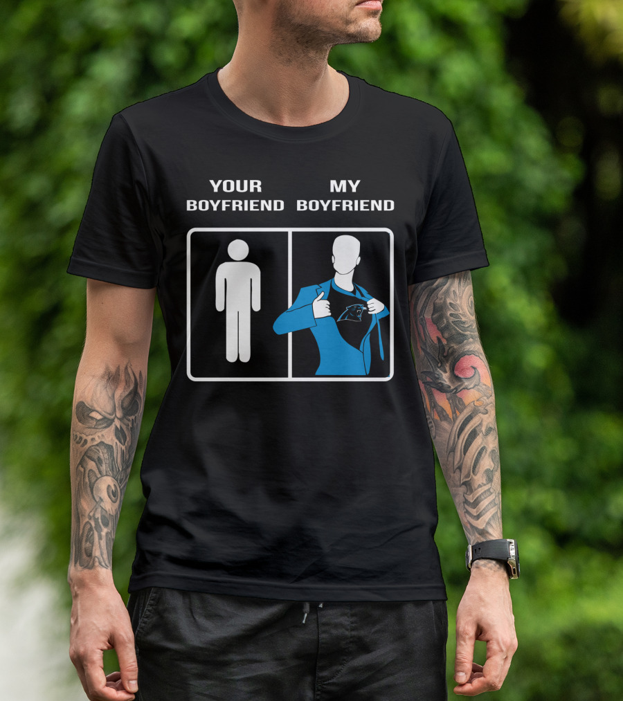 Your Boyfriend My Boyfriend Carolina Panthers T-Shirt