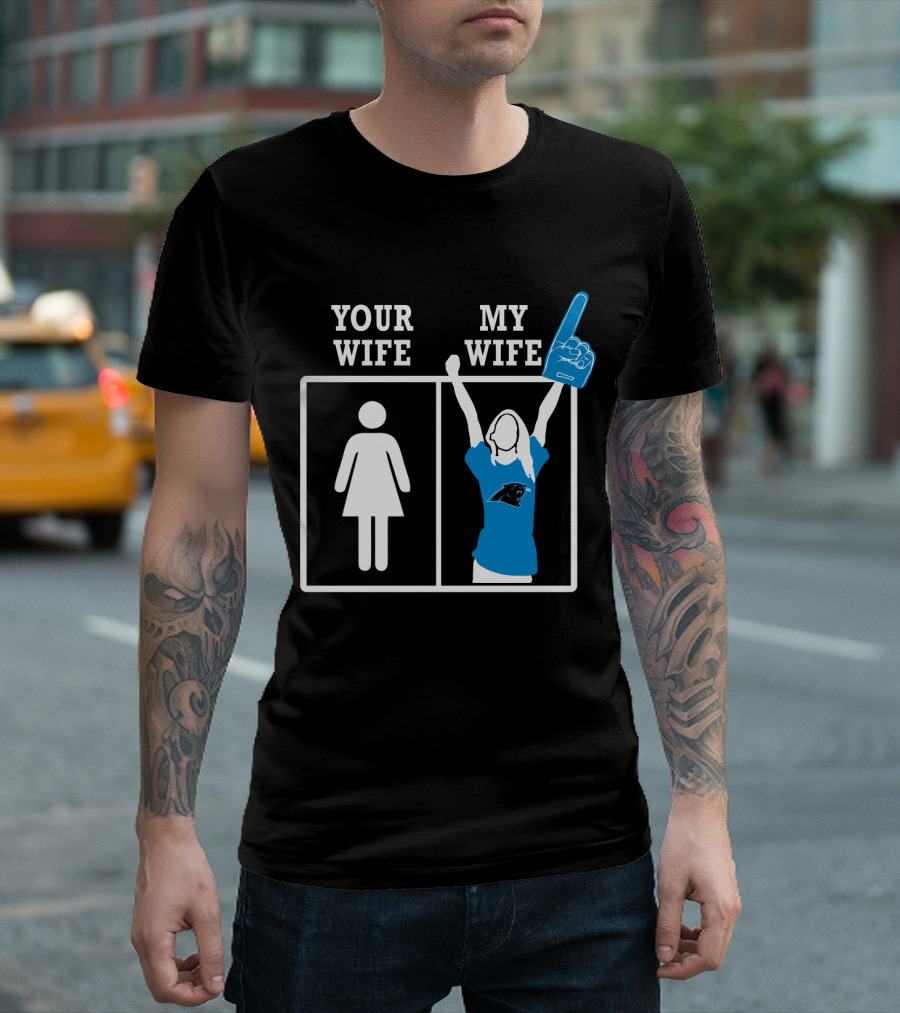 Your Wife My Wife Carolina Panthers Fan Foam Finger T-Shirt