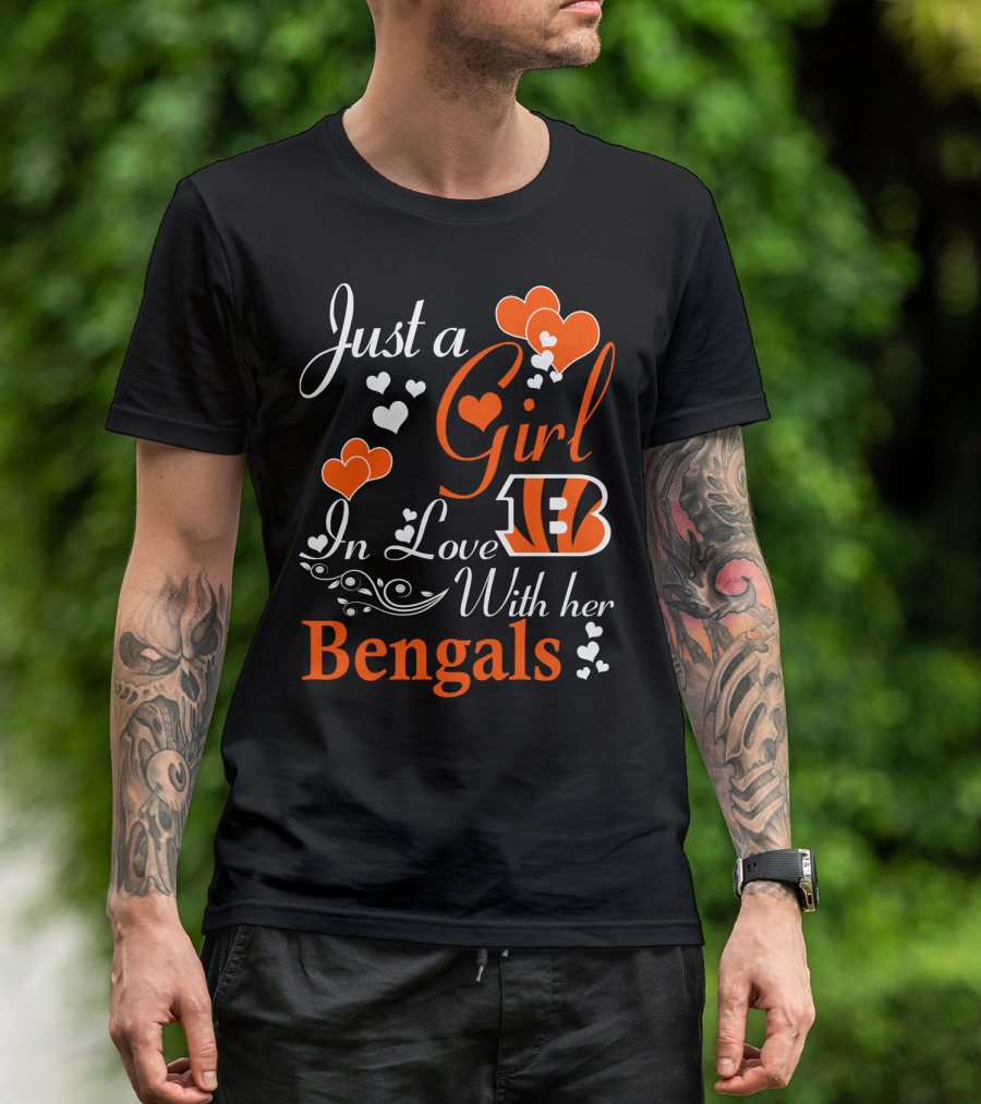 Just A Girl In Love With Her Cincinnati Bengals T-Shirt