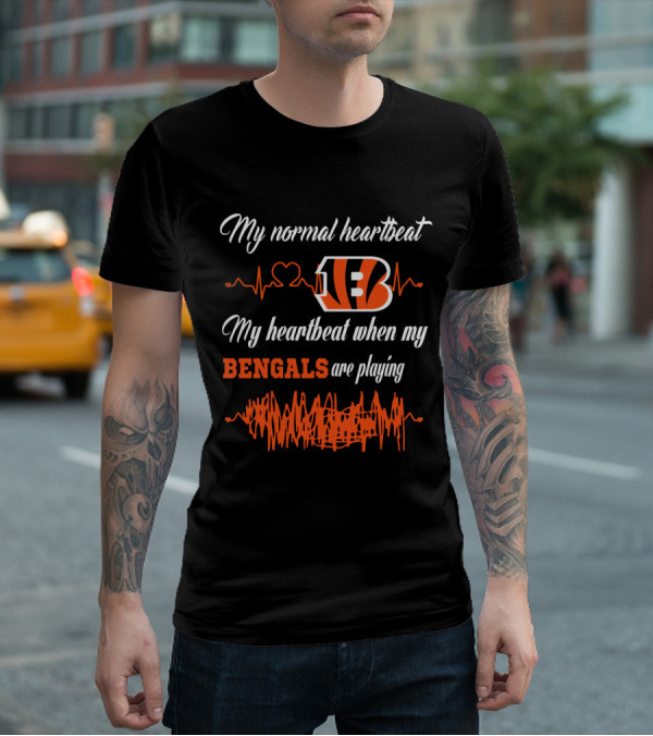 My Normal Heartbeat My Heartbeat When My Bengals Are Playing T-Shirt