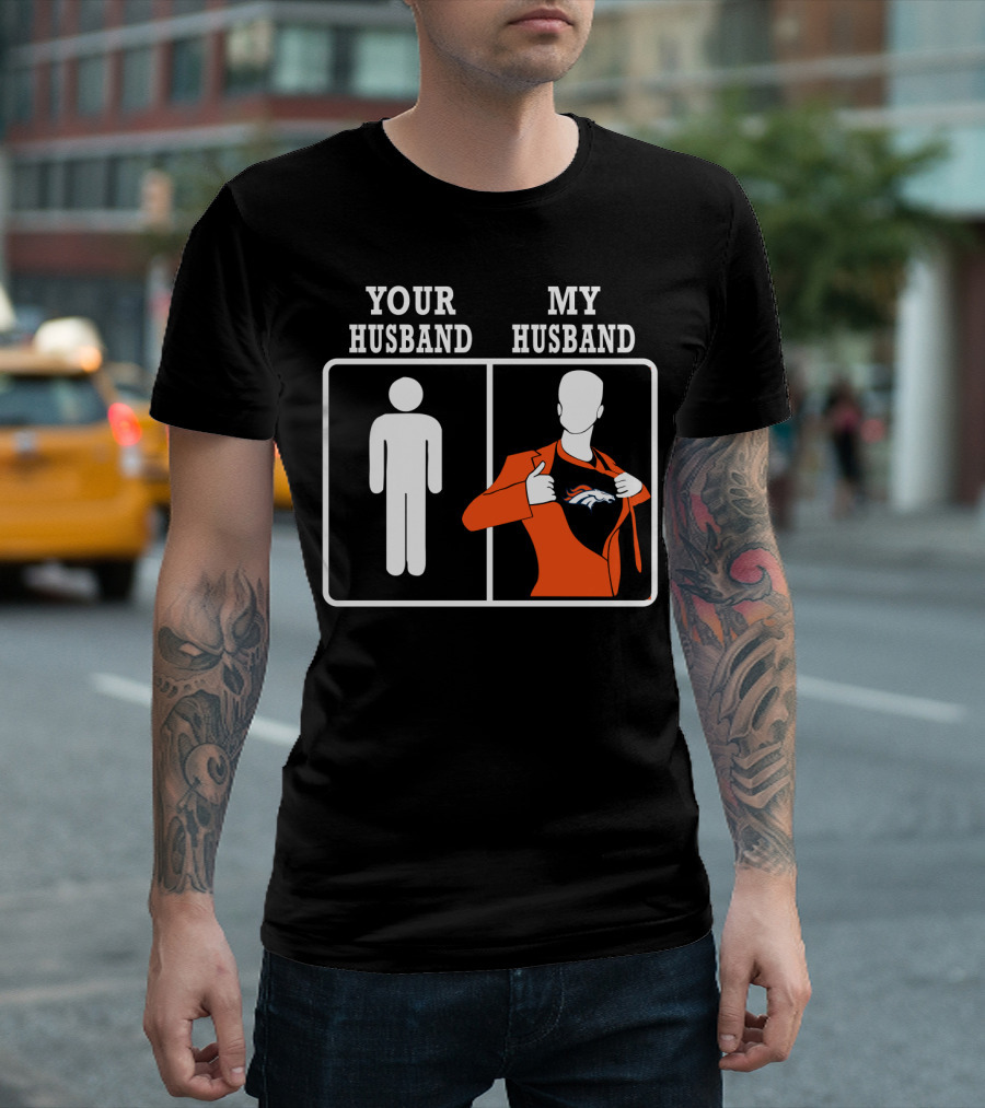 Your Husband My Husband Denver Broncos T-Shirt