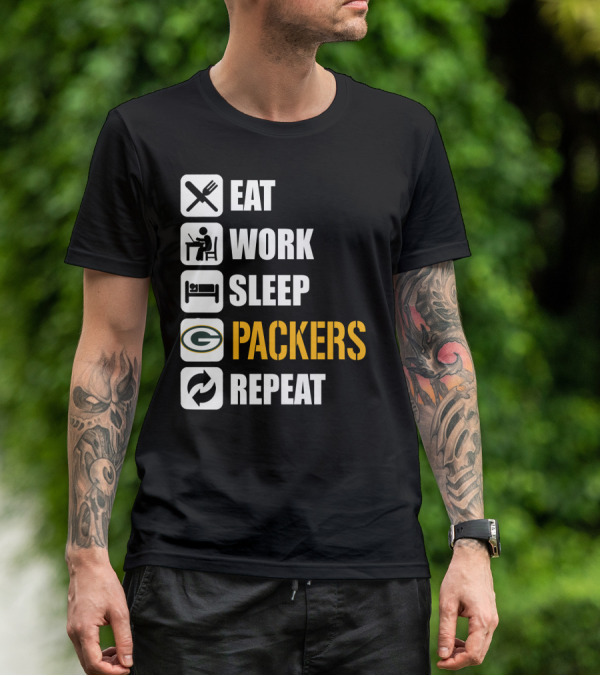 Eat Work Sleep Green Bay Packers Repeat T-Shirt