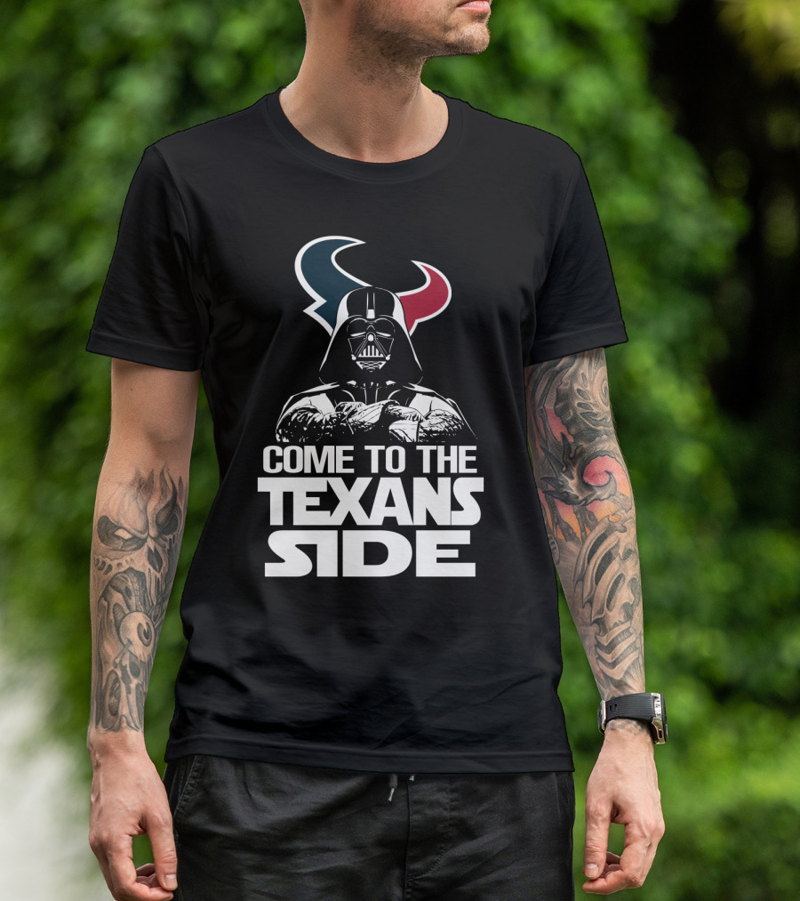 Come To The Texans Side Houston Texans T-Shirt