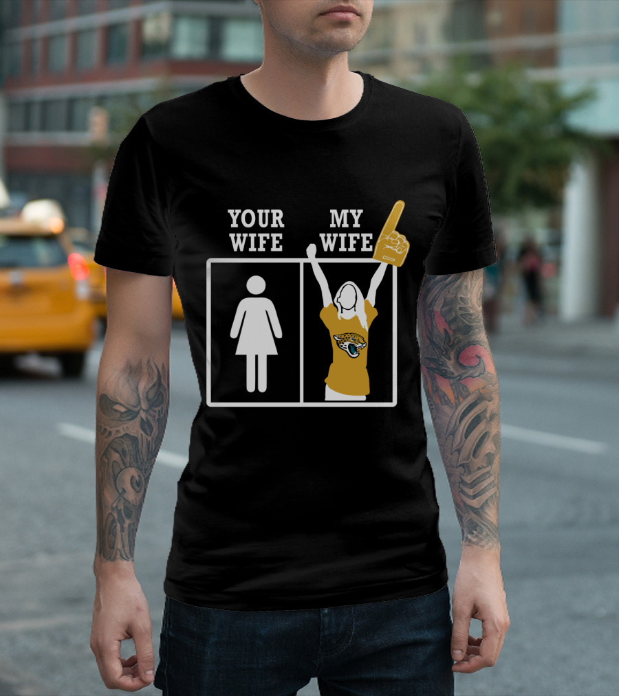 Your Wife My Wife Jacksonville Jaguars Fan Foam Finger T-Shirt