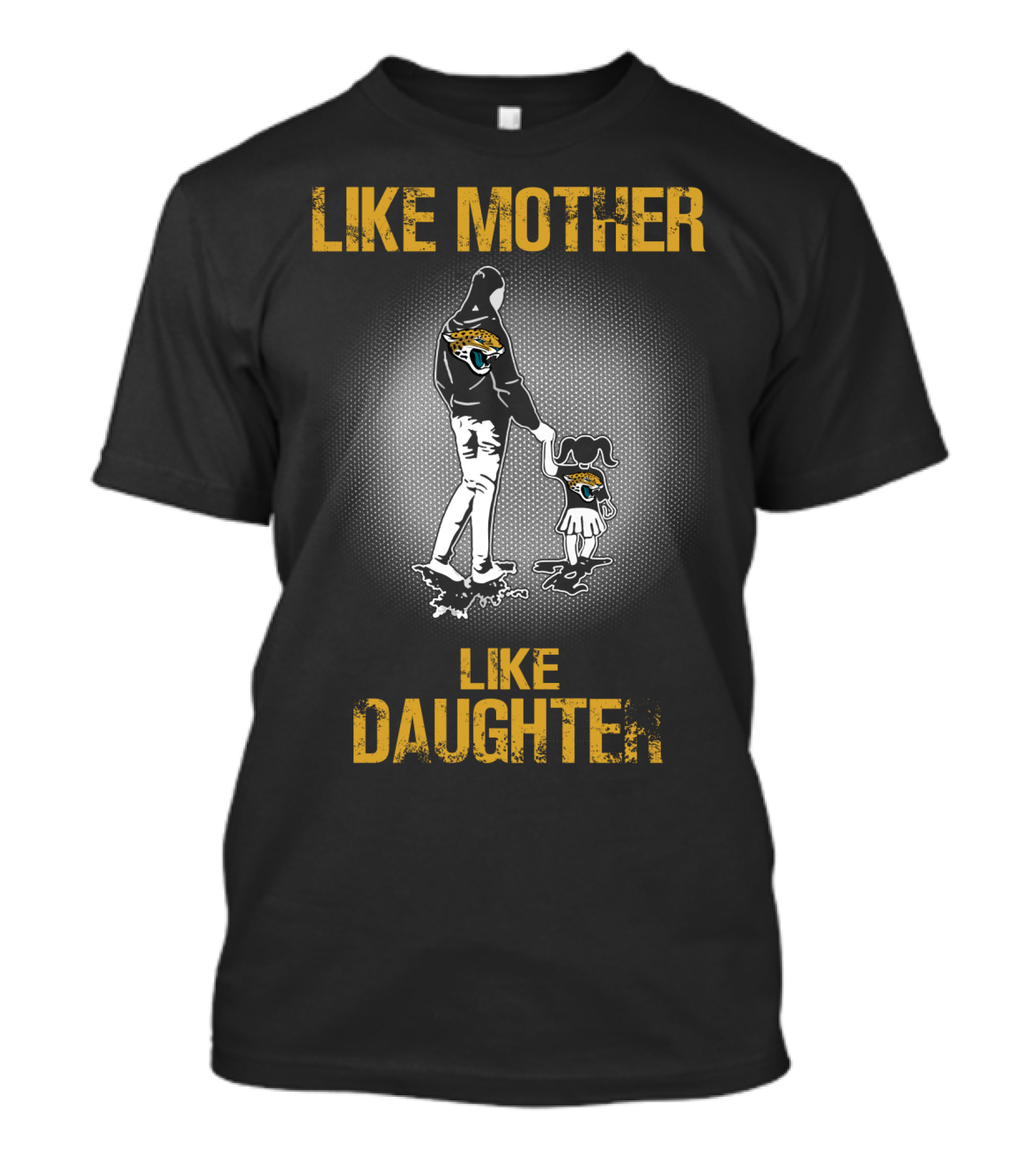 Jacksonville Jaguars Like Mother Like Daughter T-Shirt