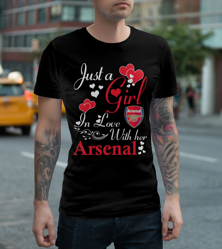 Just A Girl In Love With Her Arsenal T-Shirt