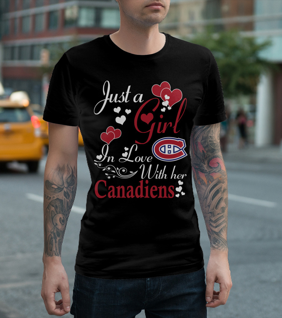 Just A Girl In Love With Her Montreal Canadiens T-Shirt