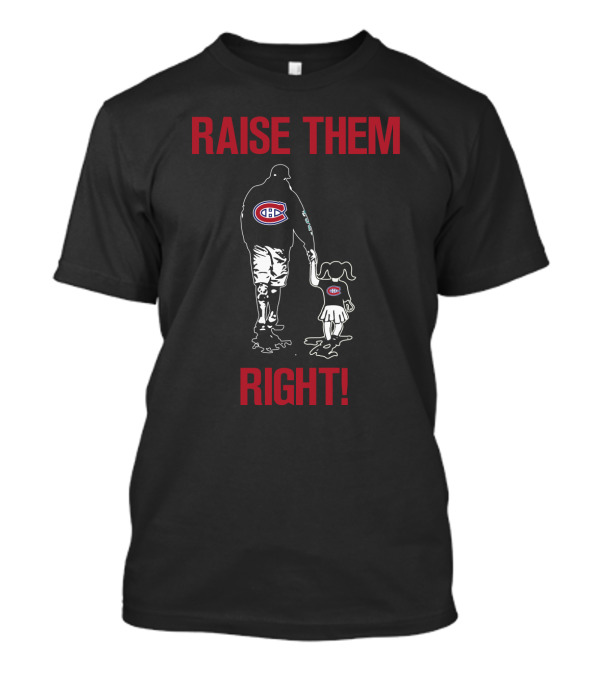 Montreal Canadiens Raise Them Right Family Walk T-Shirt