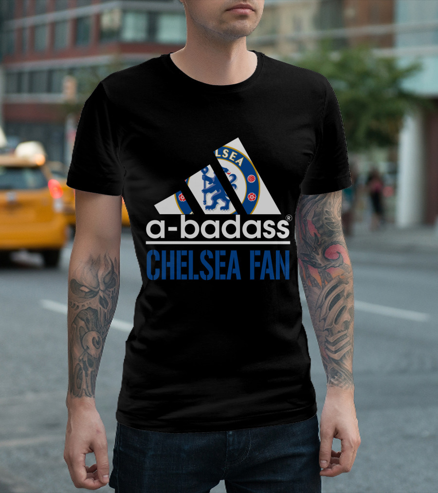 A-Badass Chelsea Fan T-Shirt