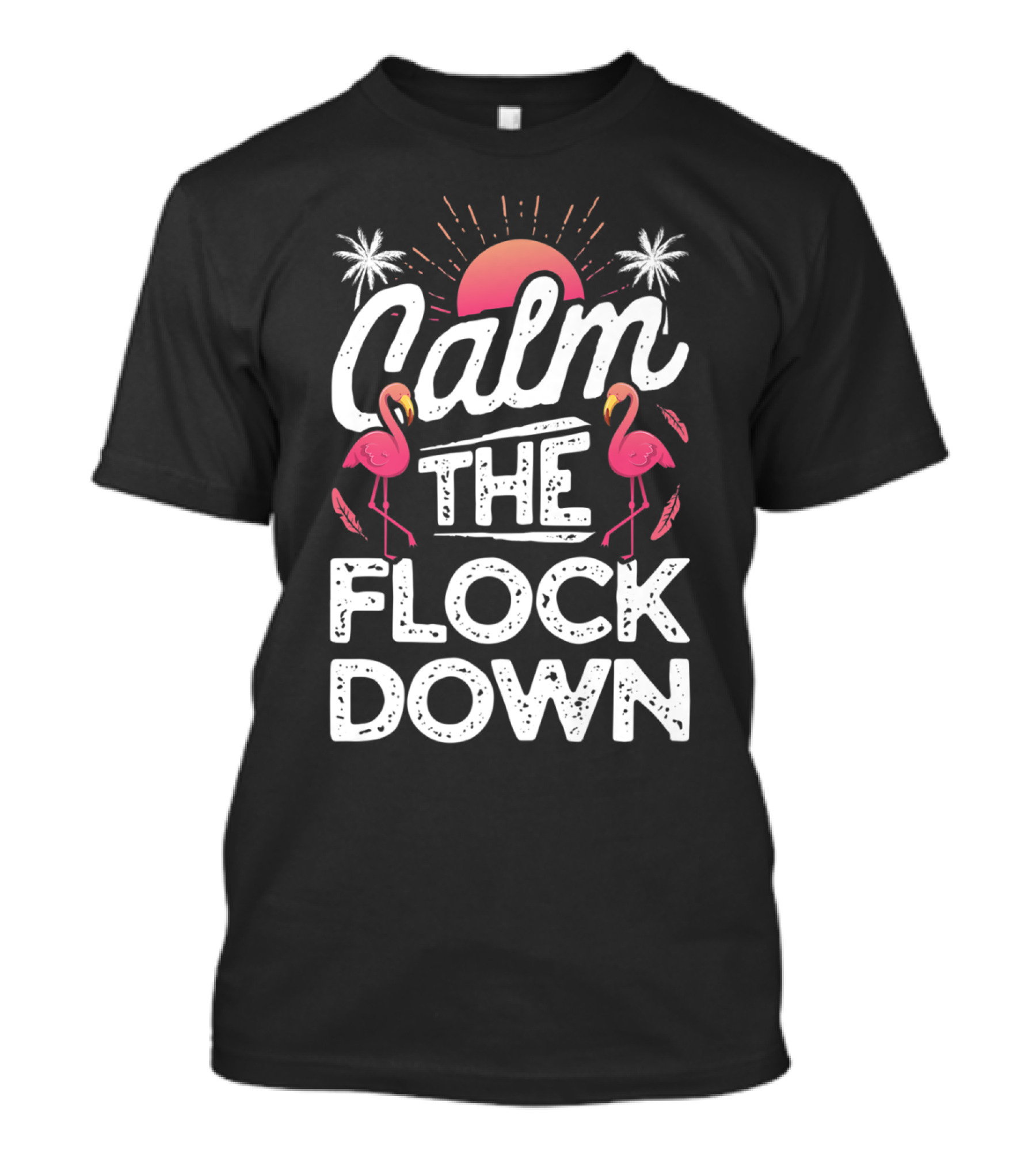 Calm The Flock Down Pink Flamingo Lovers Summer Sunset Fireworks T-Shirt