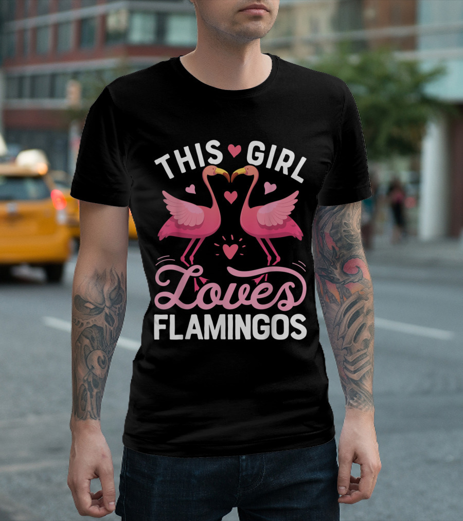 This Girl Loves Flamingos Pink Flamingo Lovers T-Shirt