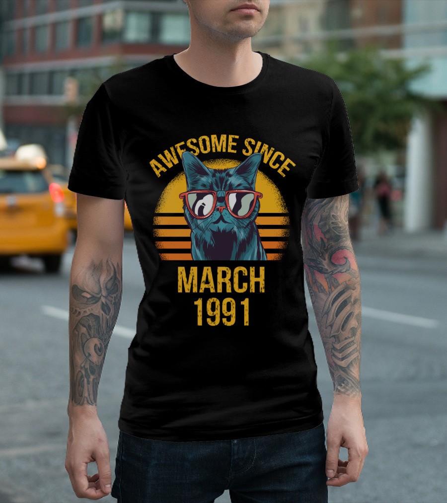 Awesome Since March 1991 Cat In Sunglasses T-Shirt