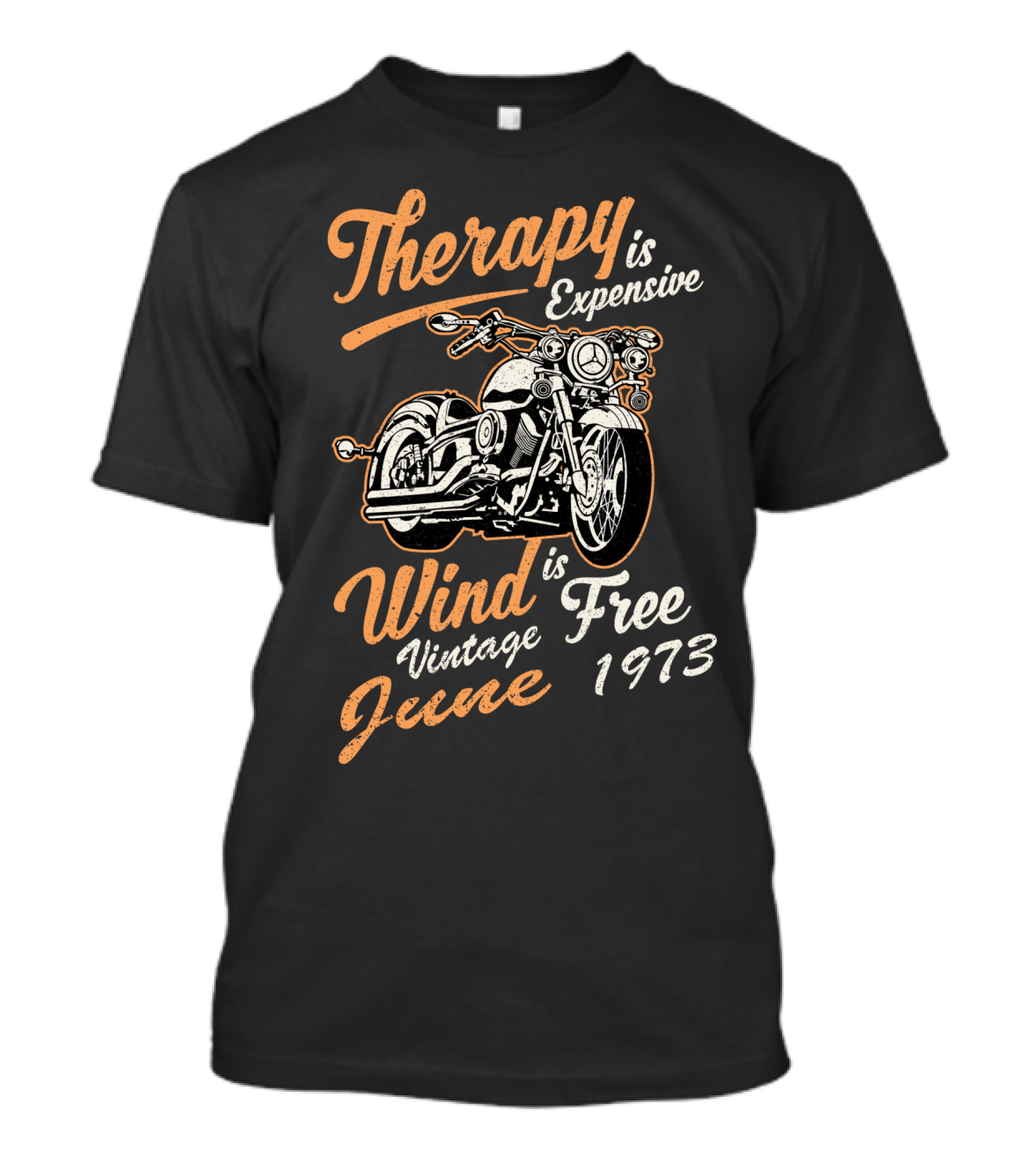 Therapy Is Expensive Wind Is Free Vintage June 1973 T-Shirt
