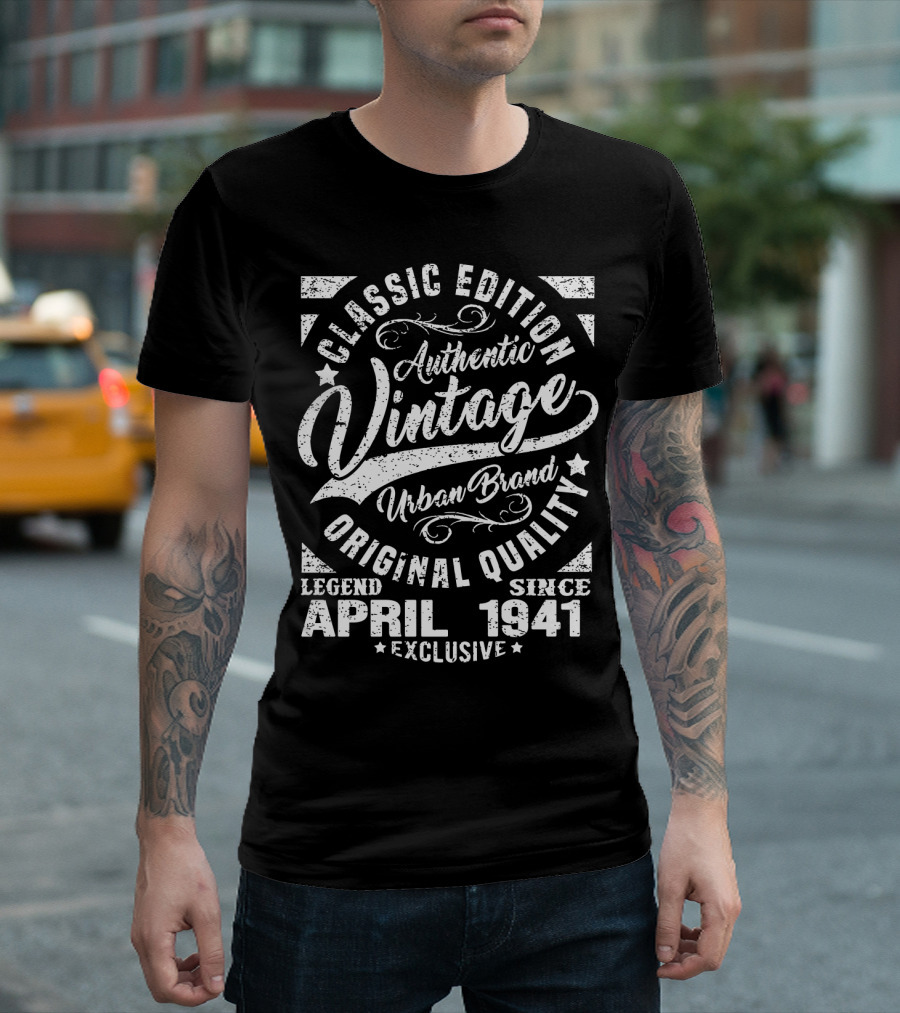 Classic Edition Authentic Vintage Urban Brand Original Quality Legend Since April 1941 Exclusive T-Shirt
