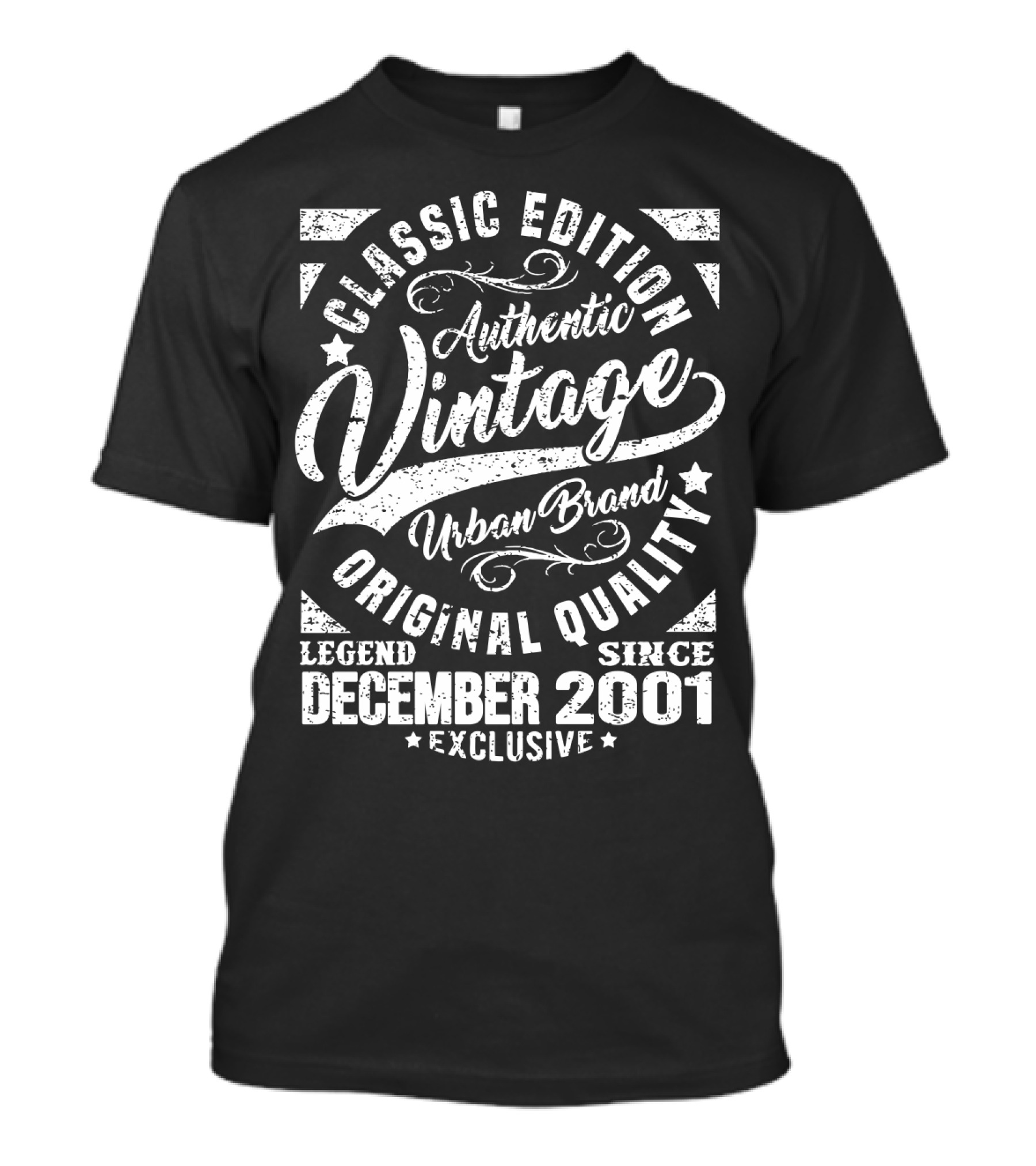 Classic Edition Authentic Vintage Urban Brand Original Quality Legend Since December 2001 Exclusive T-Shirt
