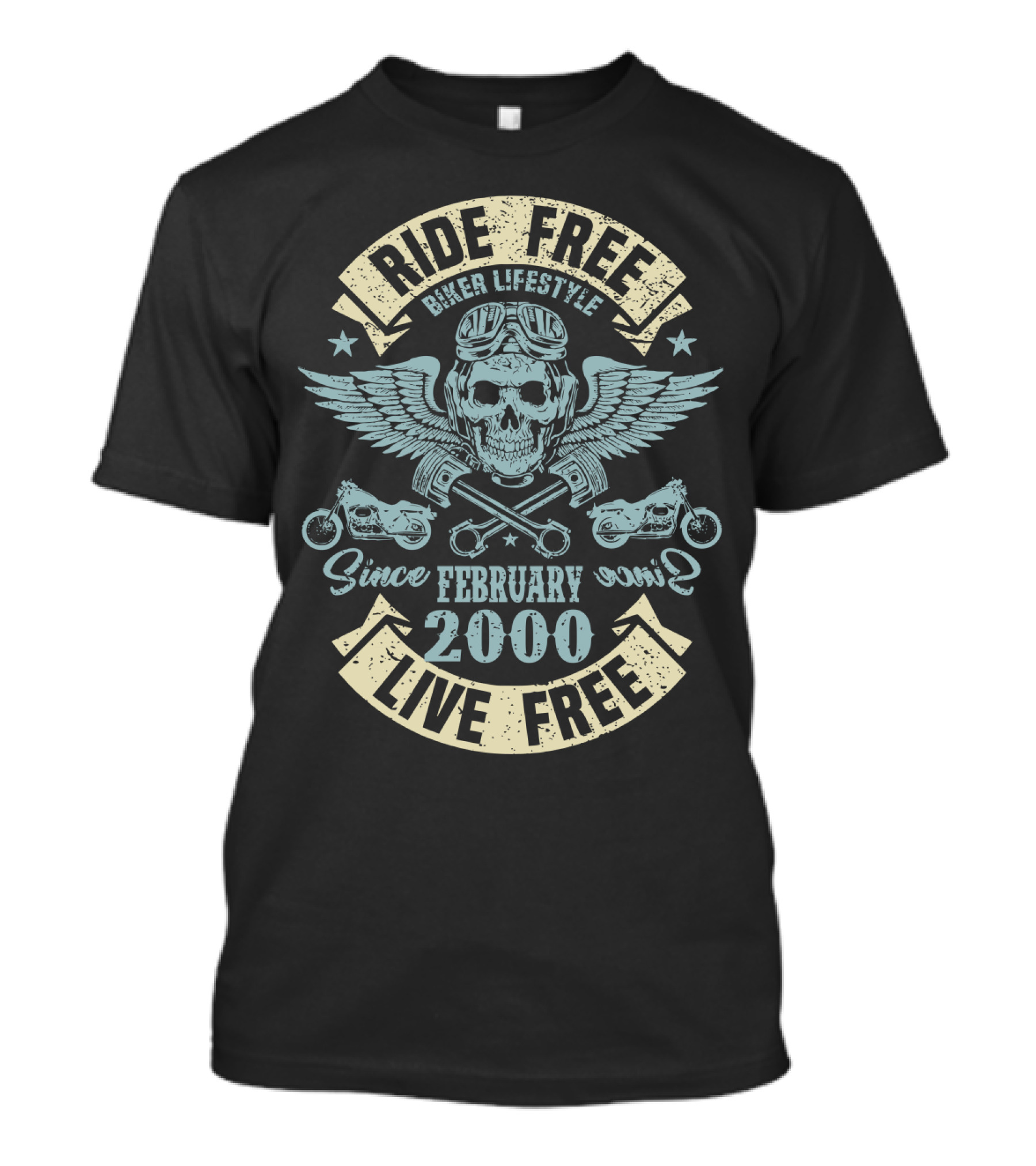 Ride Free Live Free Biker Lifestyle Skull Wings Since February 2000 T-Shirt