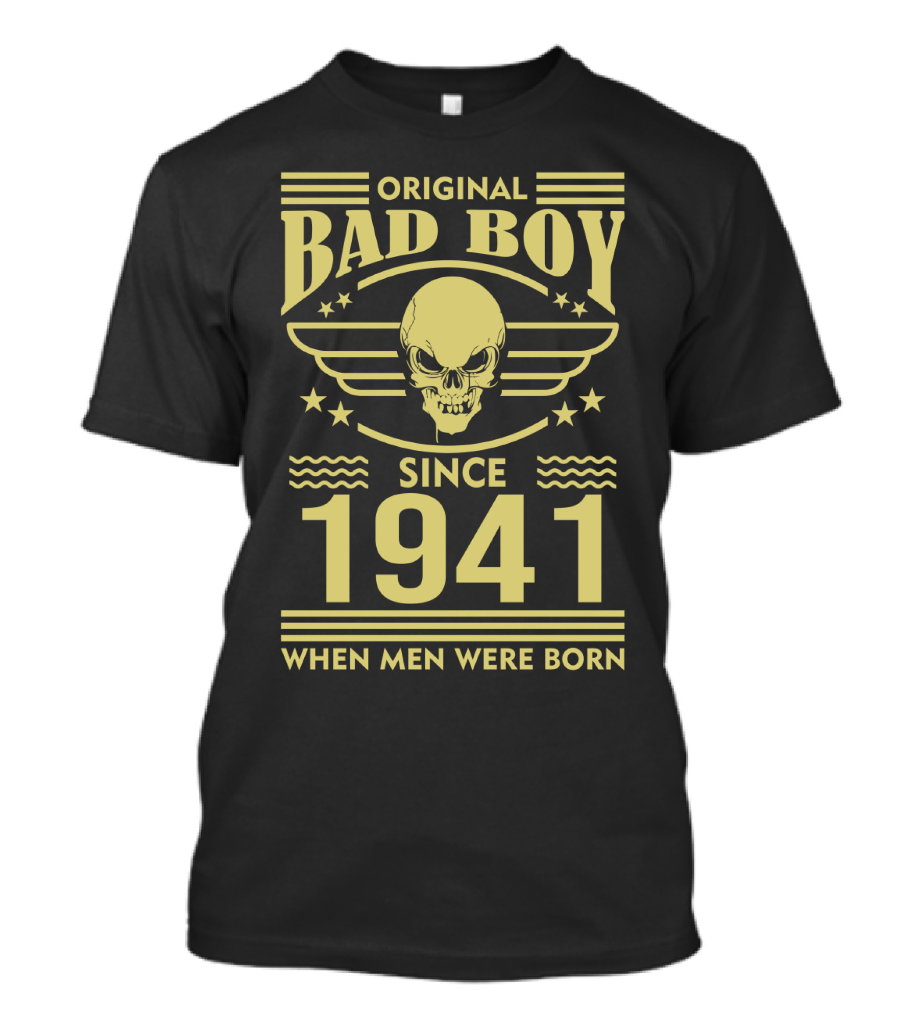 Original Bad Boy Skull Wings Since 1941 When Men Were Born T-Shirt