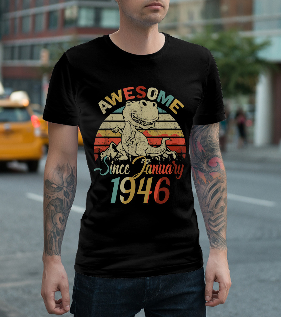 Awesome Since January 1946 Vintage Dinosaur Retro T-Shirt