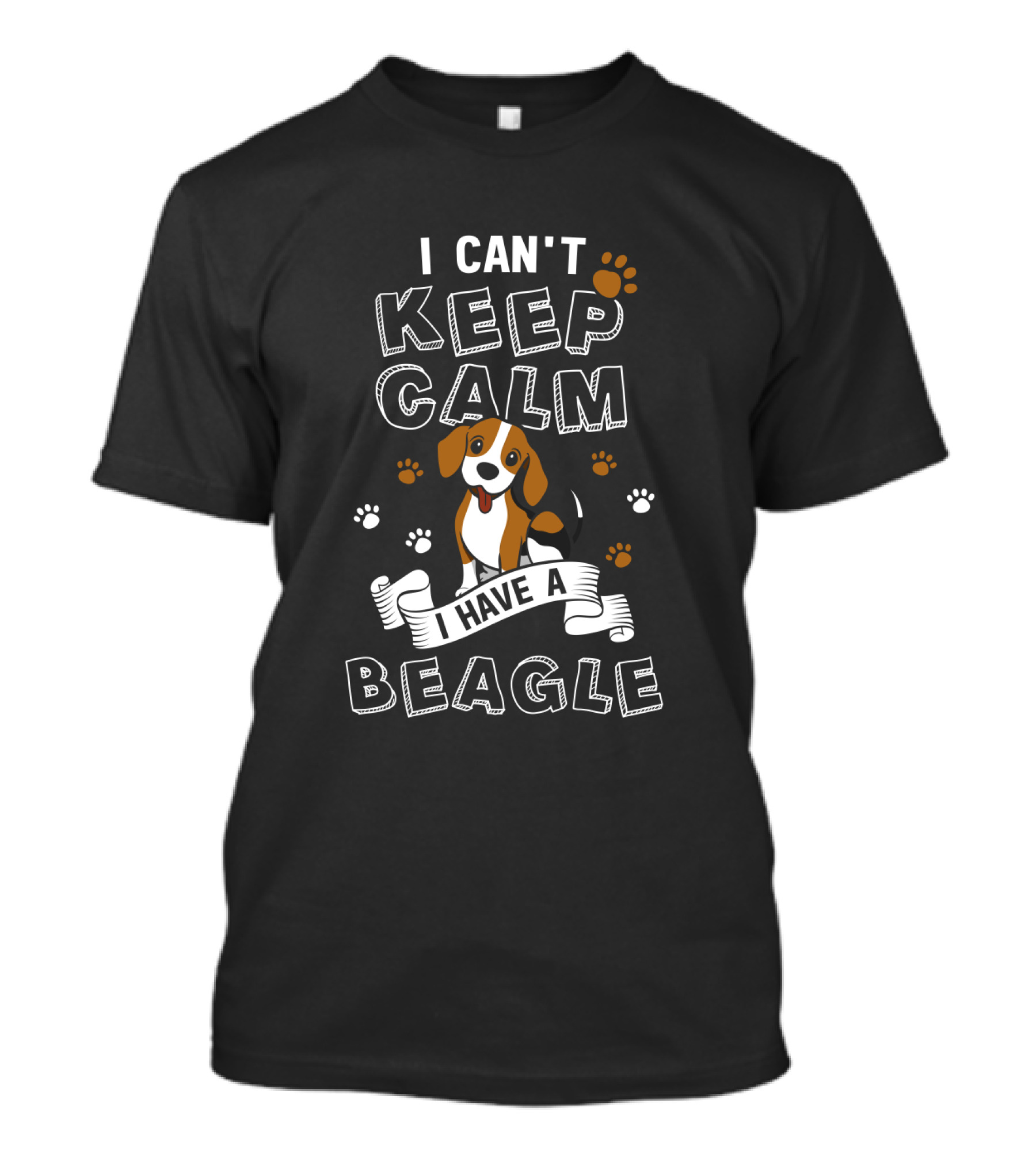 I Can't Keep Calm I Have A Beagle With Paw Prints And Cute Dog T-Shirt