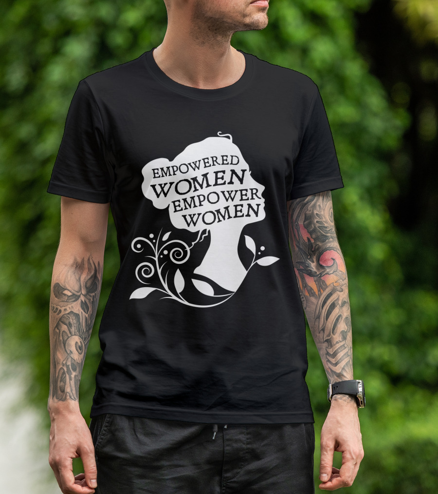 Empowered Women Empower Women Flourish T-Shirt