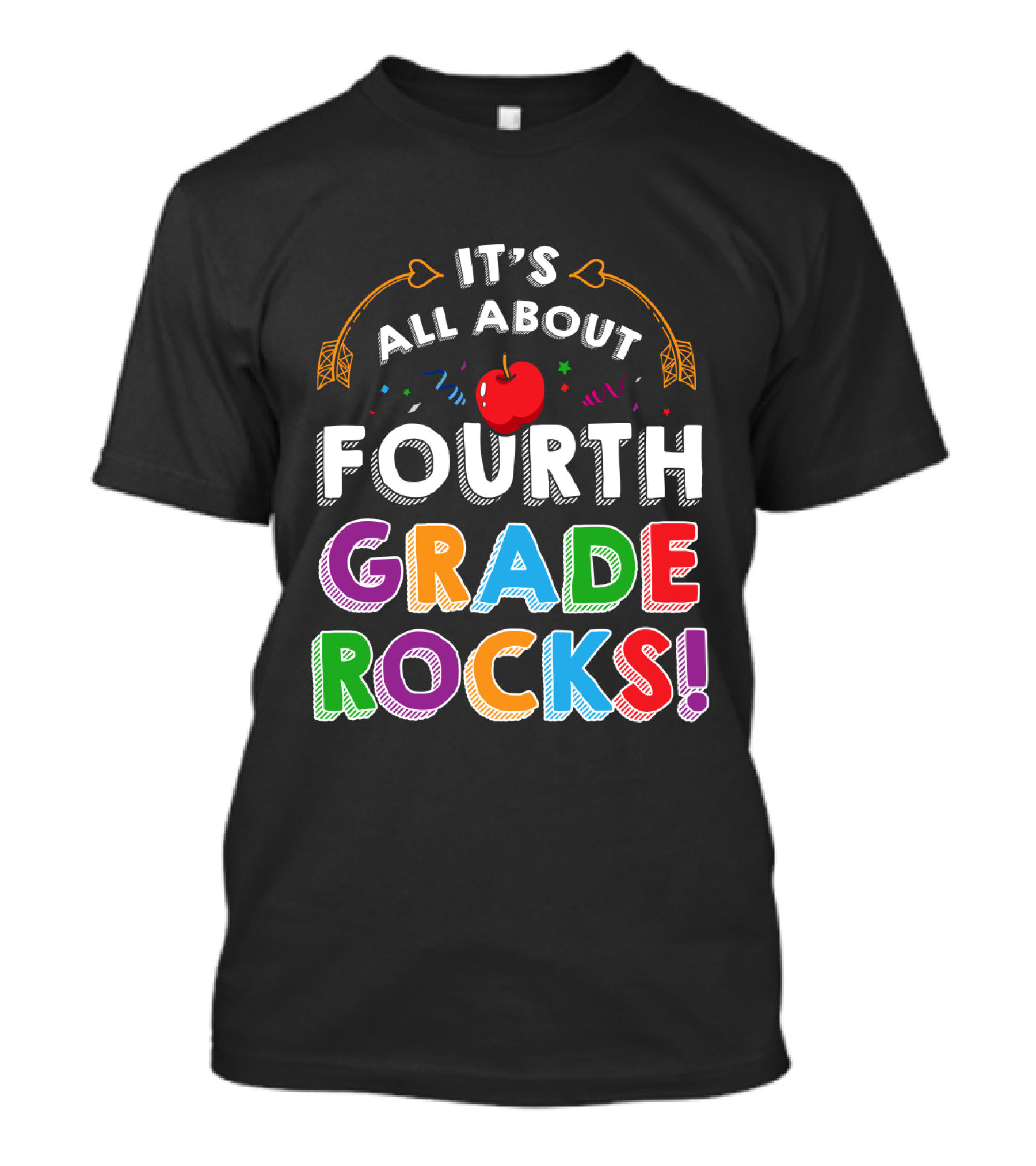 IT'S ALL ABOUT FOURTH GRADE ROCKS T-Shirt