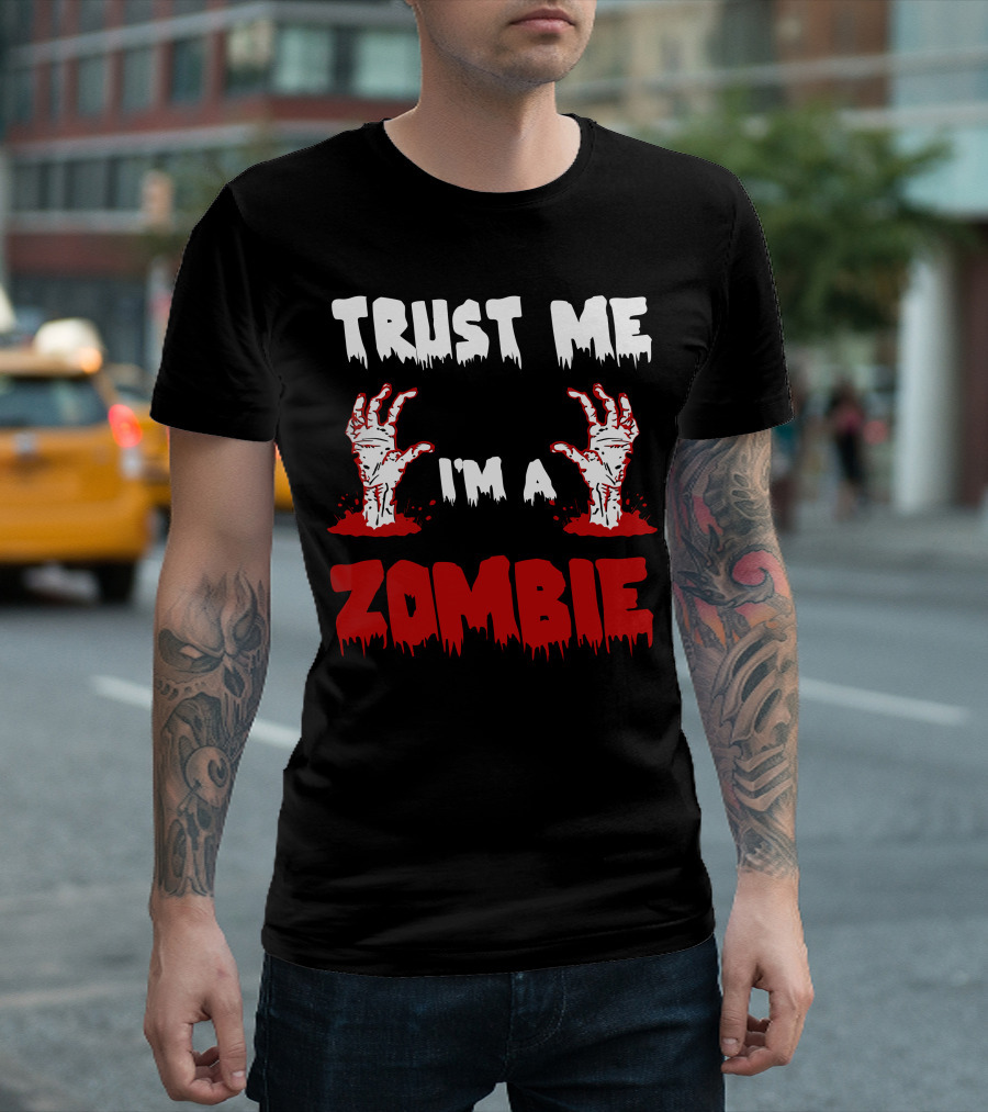 Trust Me I'm A Zombie With Bloody Hands T-Shirt