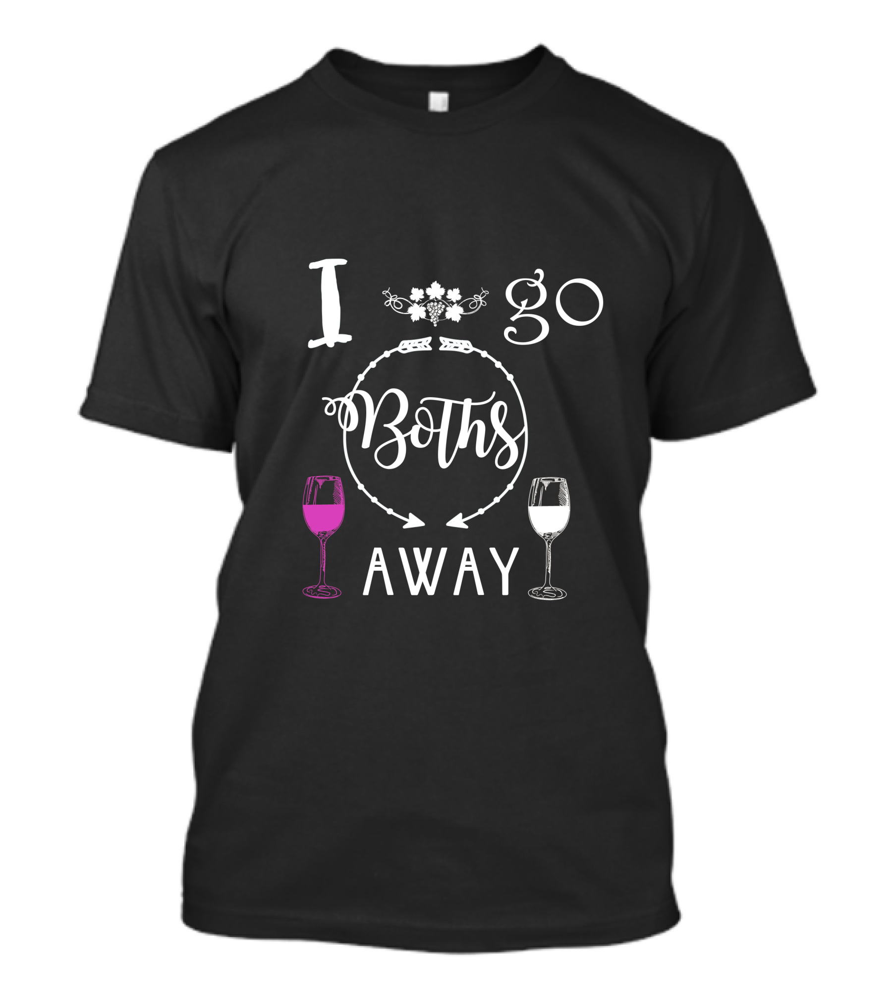 I Go Both Ways Wine Lover Joke With Grapes And Wine Glasses T-Shirt