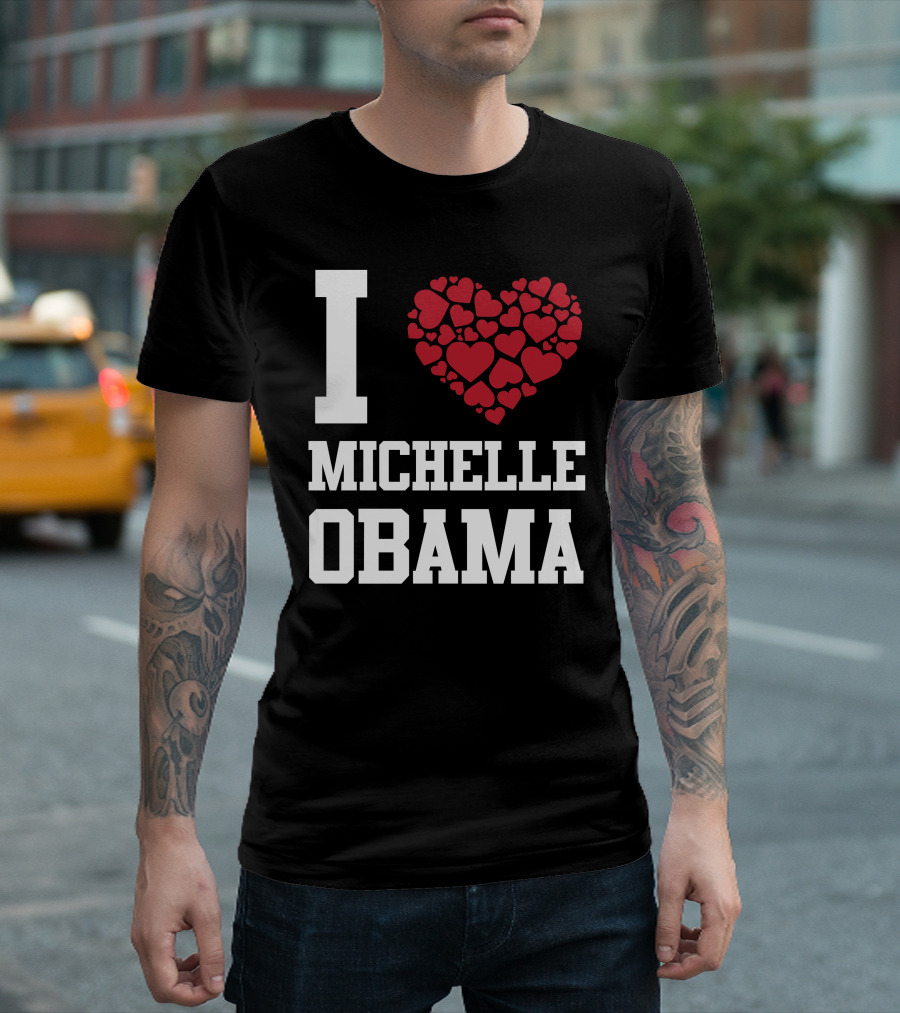 I Love Heart Michelle Obama T-Shirt