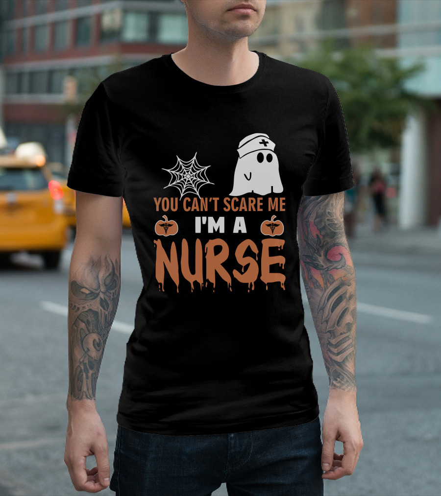 You Can't Scare Me I'm A Nurse Ghost And Pumpkin Halloween T-Shirt