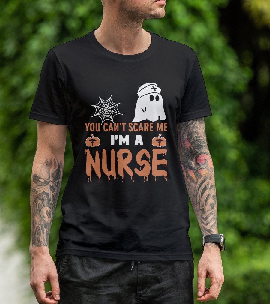 You Can't Scare Me I'm A Nurse Ghost And Pumpkin Halloween T-Shirt