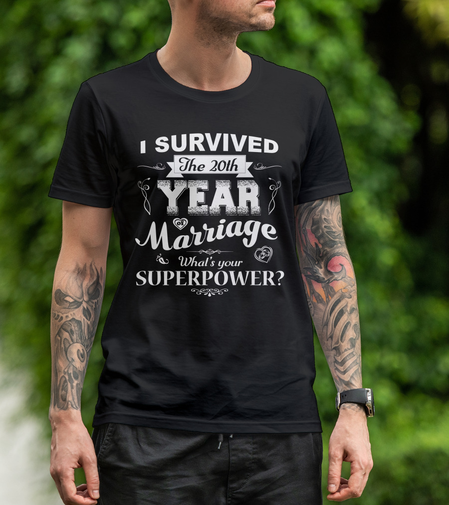 I Survived The 20th Year Of Marriage What's Your Superpower T-Shirt